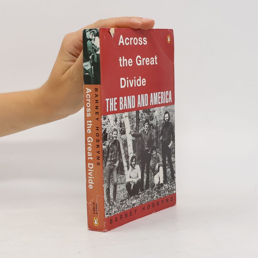 Barney Hoskyns Across the Great Divide
