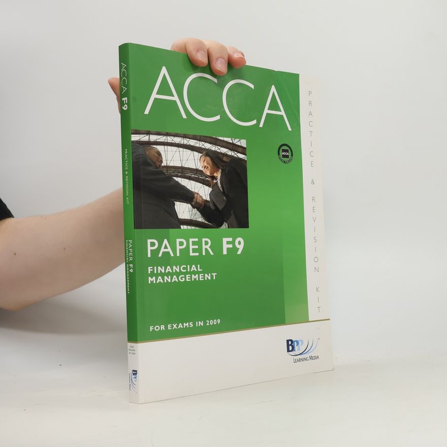 BPP Learning Media ACCA: F9 Financial Management