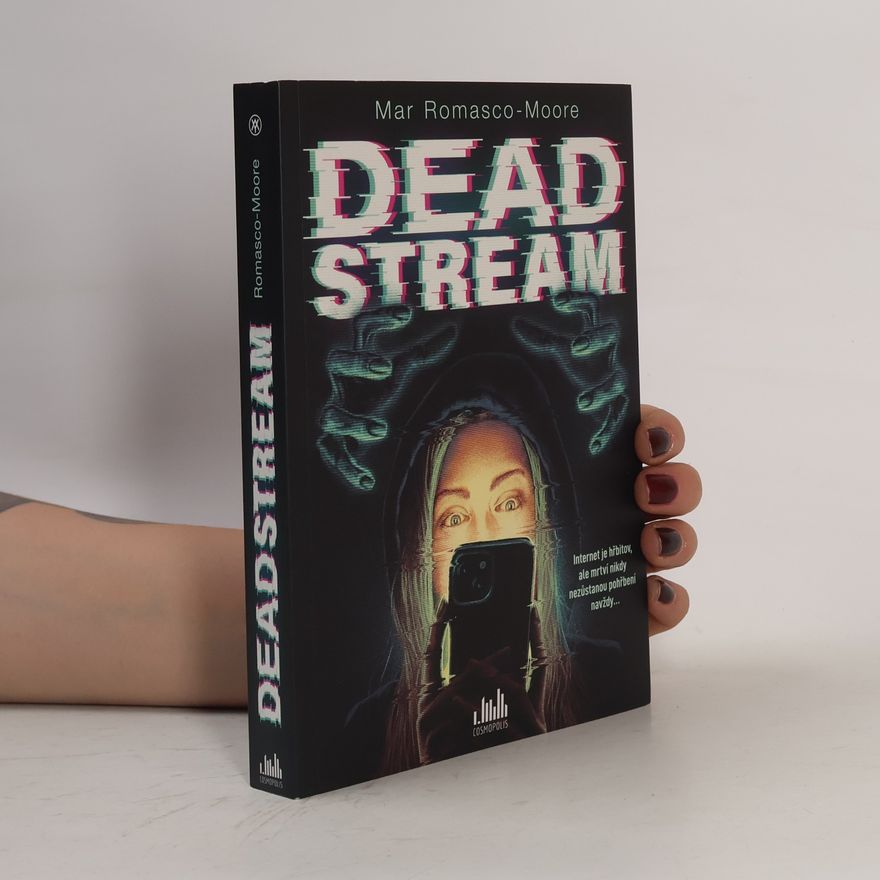 Maria Romasco-Moore Deadstream