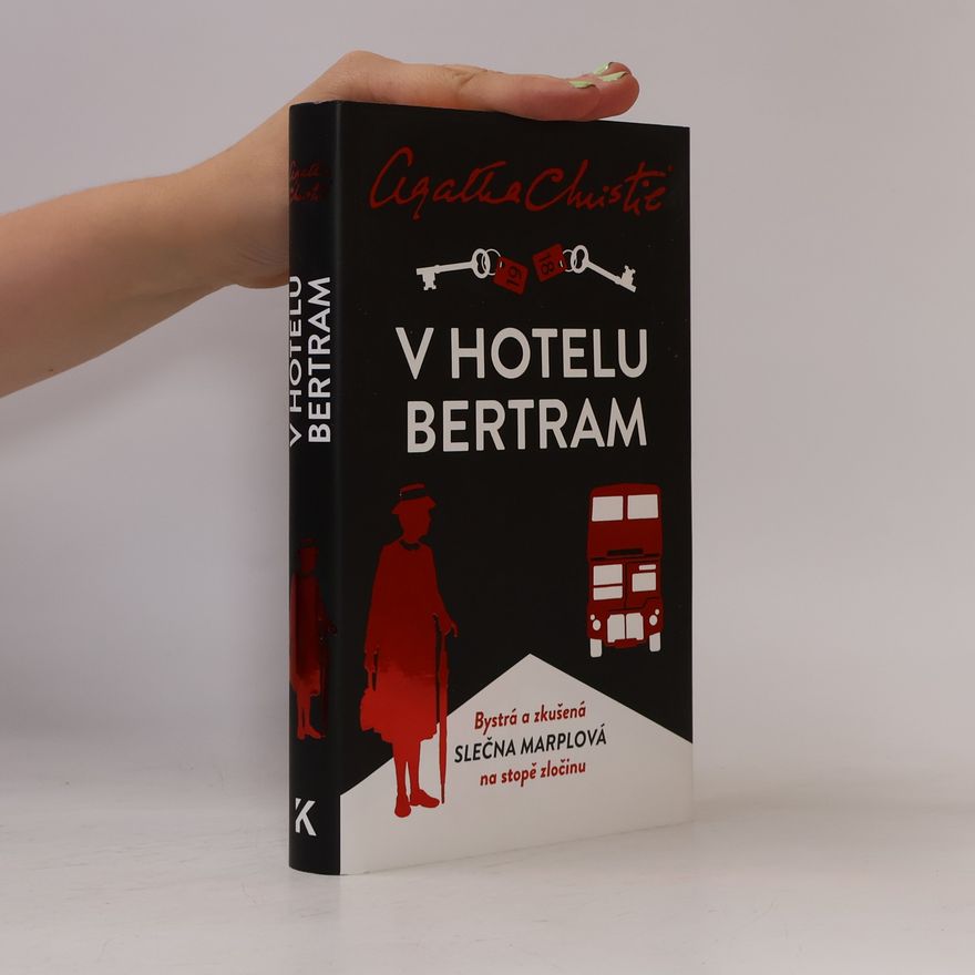 Agatha Christie V hotelu Bertram