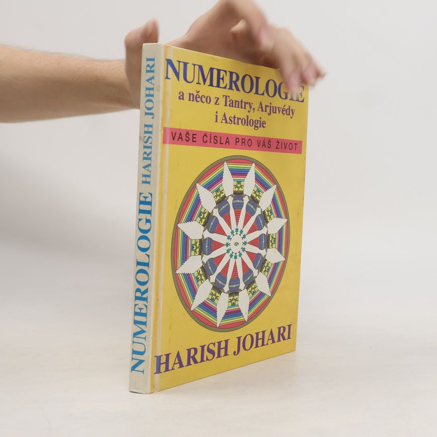 Harish Johari Numerologie : a něco z tantry, arjuvédy i astrologie
