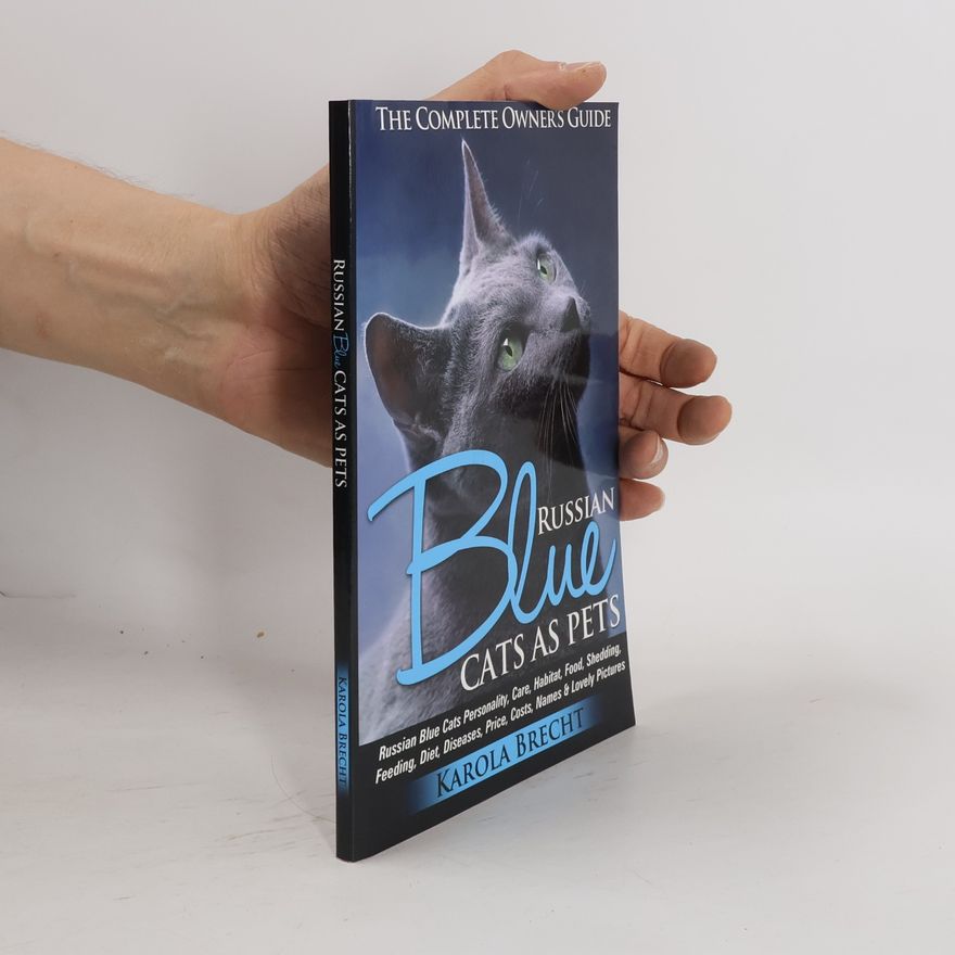 Karola Brecht Russian Blue Cats as Pets