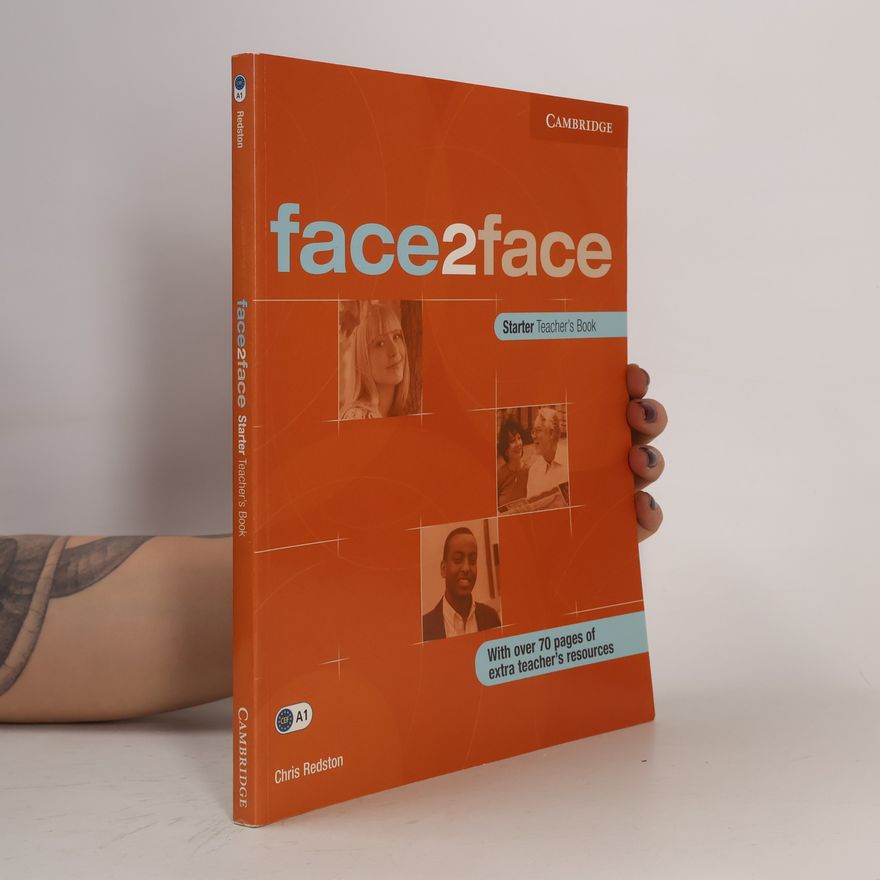 Chris Redston Face2face Starter Teacher's Book - With Over 70 Pages of Extra Teacher's Resources