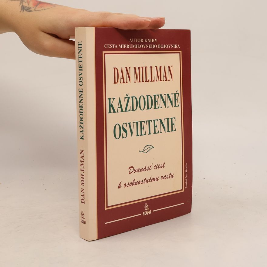 Dan Millman Každodenné Osvietenie