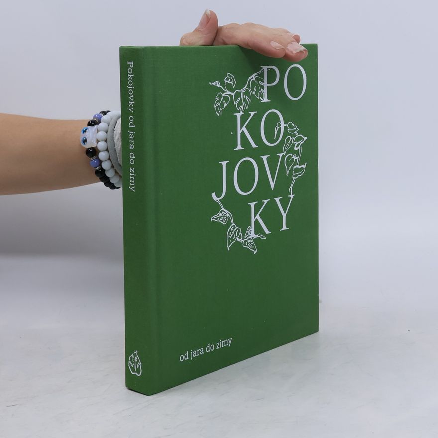 Zuz Gašparovičová Pokojovky od jara do zimy