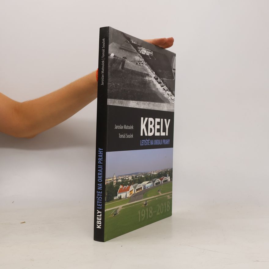 Tomáš Soušek Kbely. Letiště na okraji Prahy