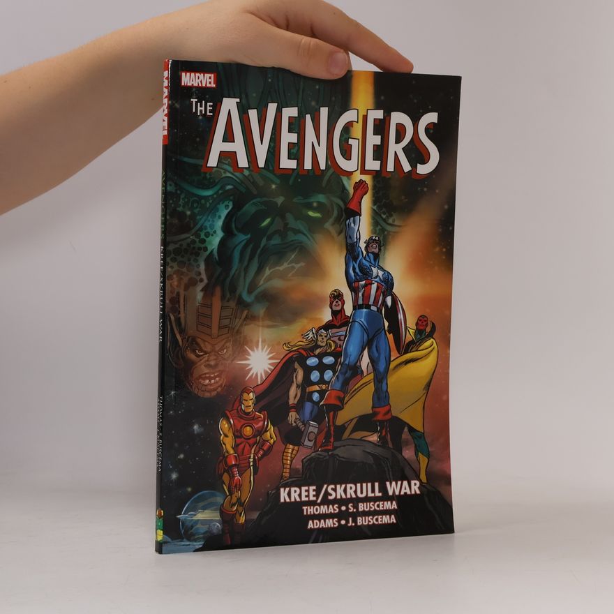 Roy Thomas Avengers: Kree/skrull War