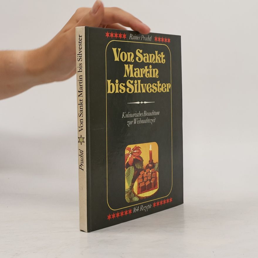 Rainer Prachtl Von Sankt Martin bis Silvester