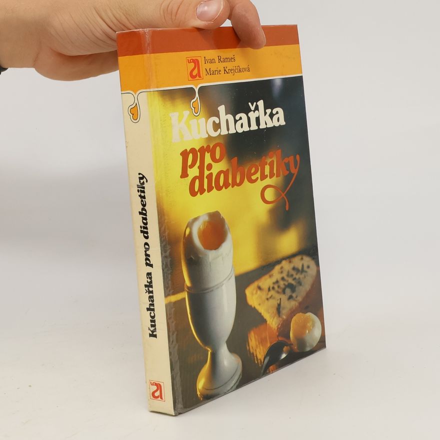 Marie Krejčíková Kuchařka pro diabetiky