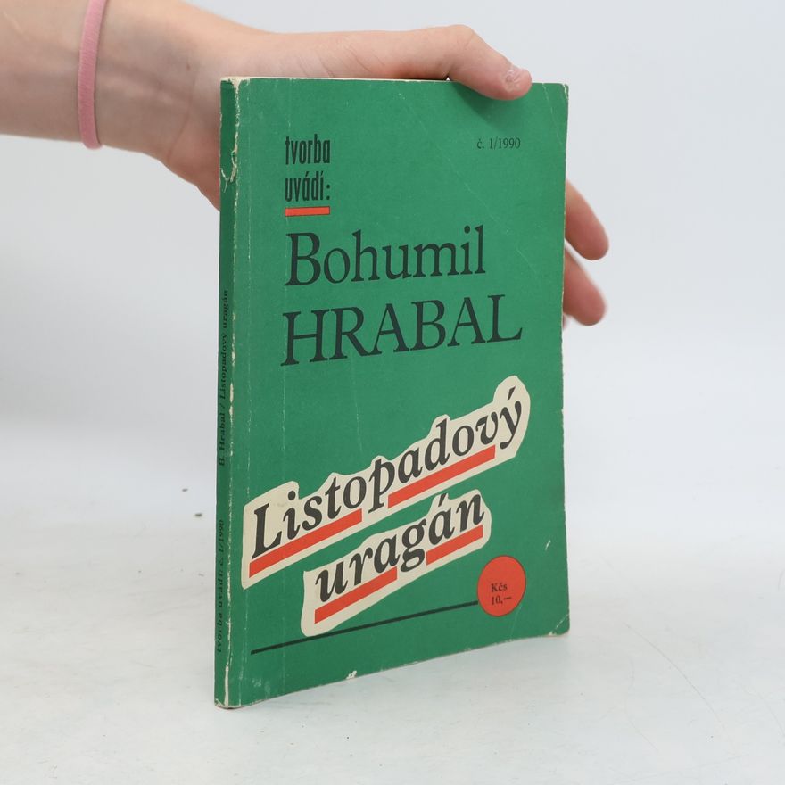 Bohumil Hrabal Listopadový uragán