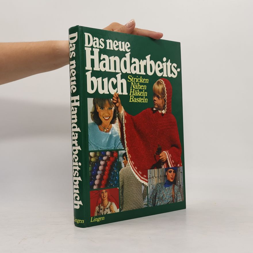 Autorenkollektiv Das neue Handarbeitsbuch