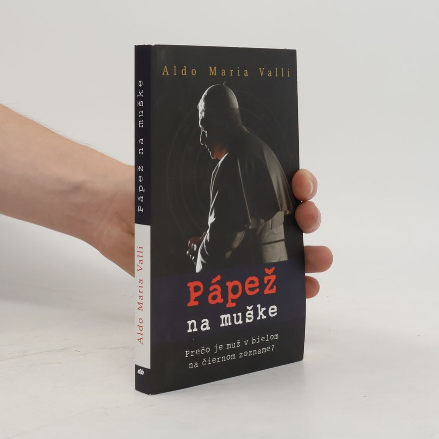 Aldo Maria Valli Pápež na muške