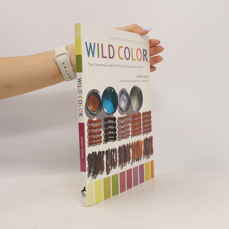 Karen Diadick Casselman Wild Color