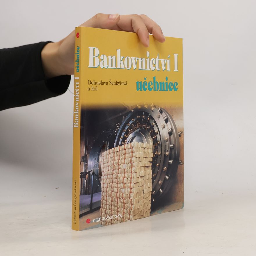 Bohuslava Šenkýřová Bankovnictví I