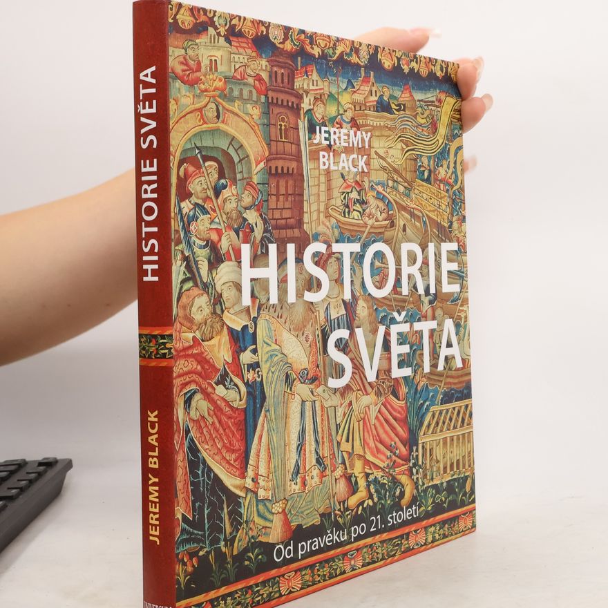 Jeremy Black Historie světa