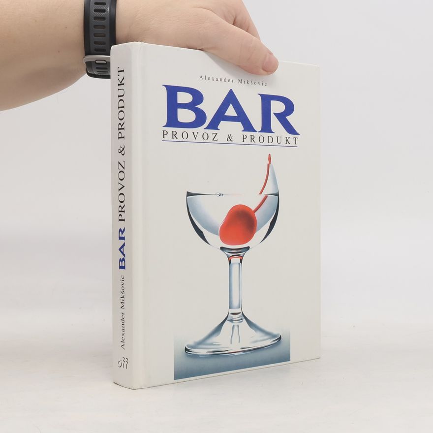 Alexander Mikšovic Bar, provoz & produkt