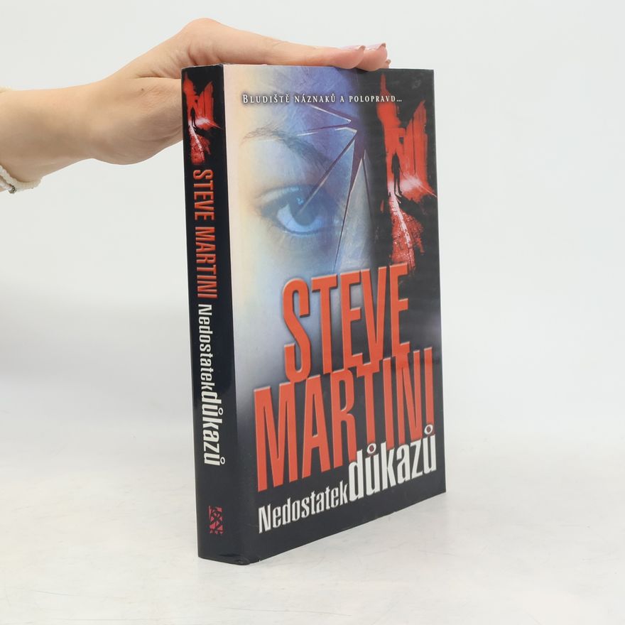 Steve Martini Nedostatek důkazů