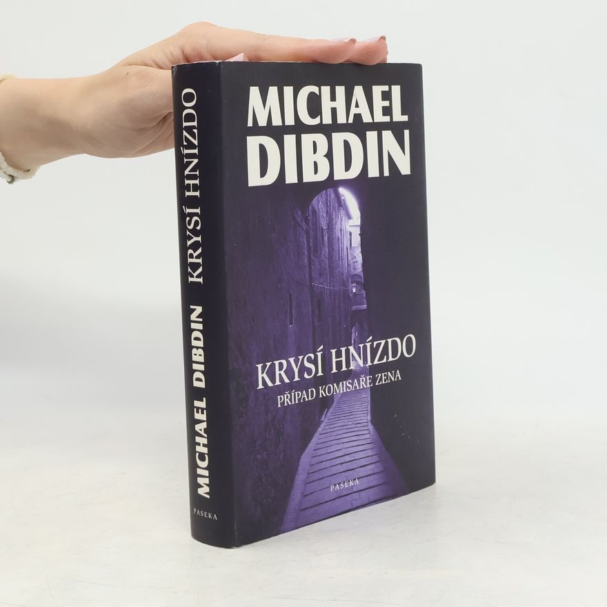 Michael Dibdin Krysí hnízdo: Případ komisaře Zena
