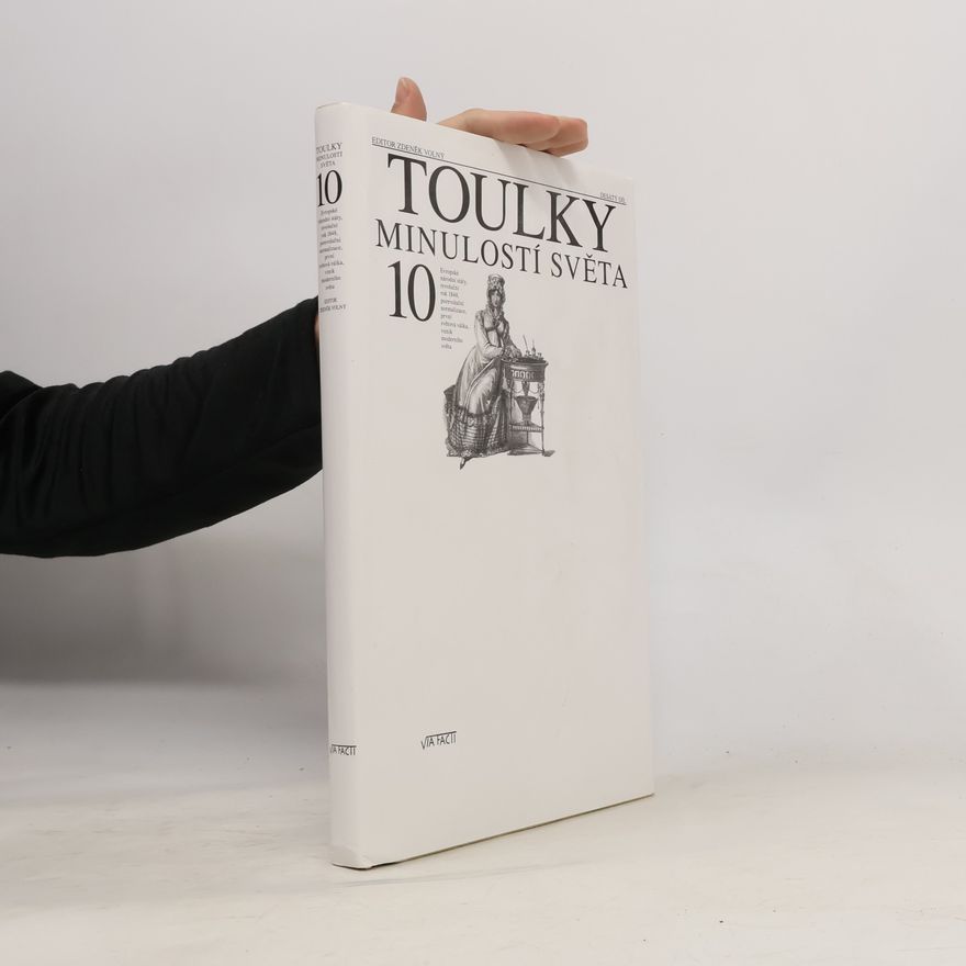 Zdeněk Volný Toulky minulostí světa 10