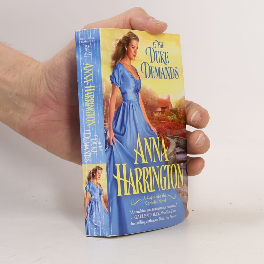 Anna Harrington Capturing the Carlisles - 1: If the Duke Demands