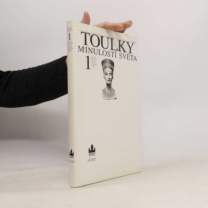 Zdeněk Šindlauer Toulky minulostí světa. 1. díl.