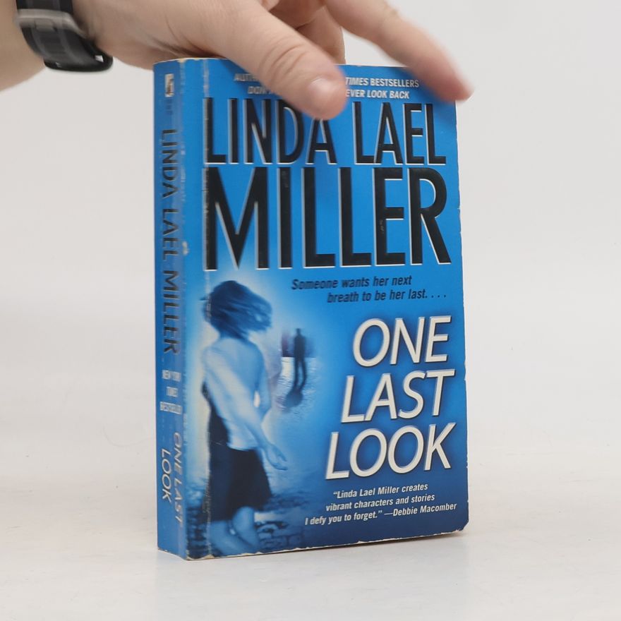 Linda Lael Miller One Last Look