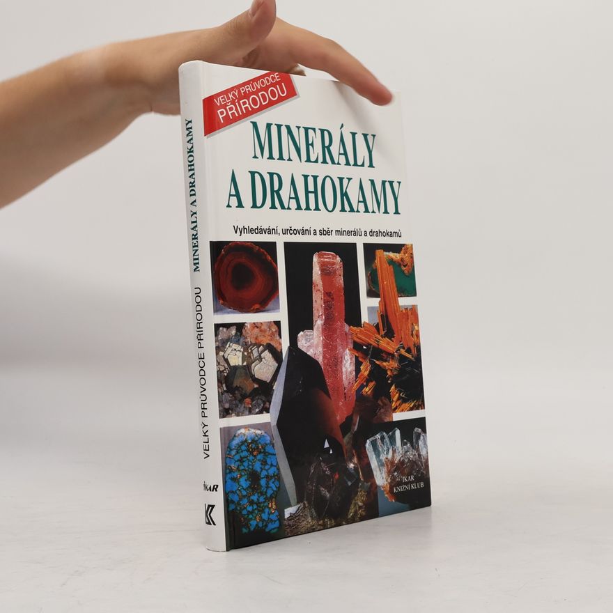 Kolektiv autorů Minerály a drahokamy