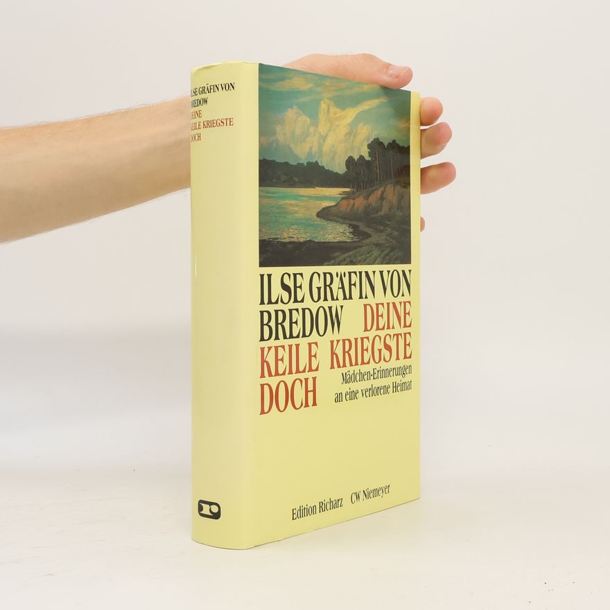 Ilse von Bredow Deine Keile kriegste doch