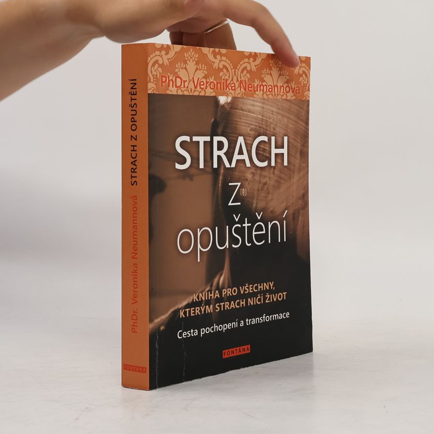 Veronika Neumannová Strach z opuštění