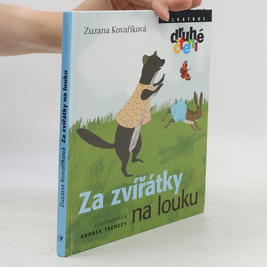 Zuzana Kovaříková Za zvířátky na louku