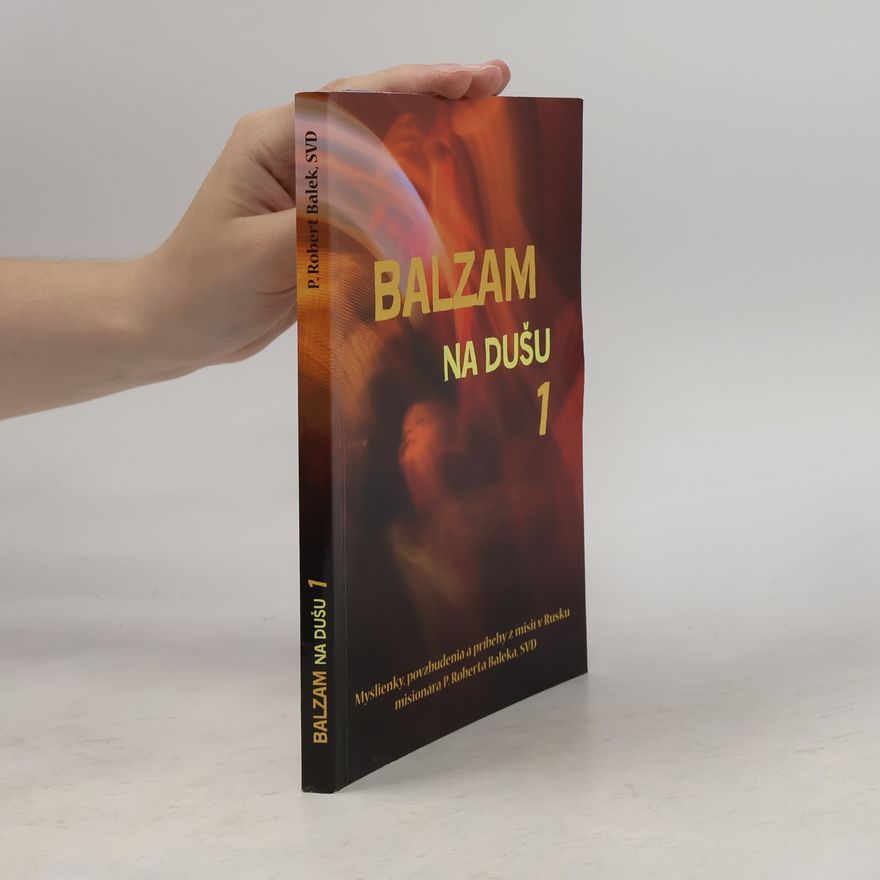 Robert Balek Balzam na dušu 1