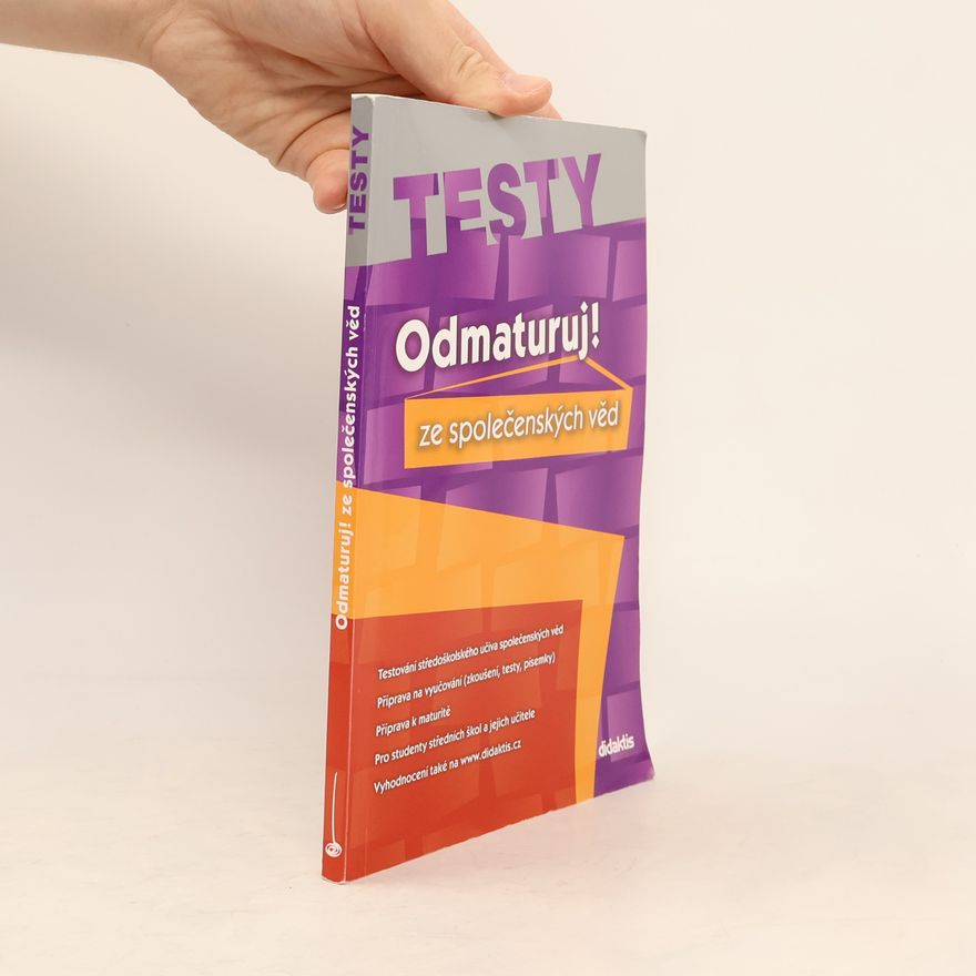Miloslava Blažková Odmaturuj! ze společenských věd. Testy