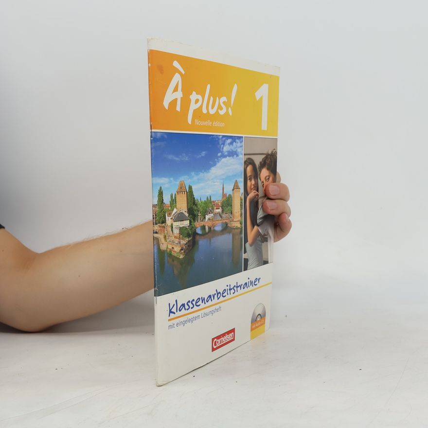 Otto Michael Blume À plus! 1 Klassenarbeitstrainer