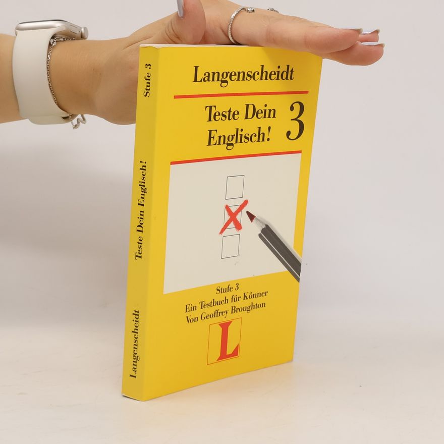 Geoffrey Broughton Teste Dein Englisch! Stufe 3 Testbuch für Könner