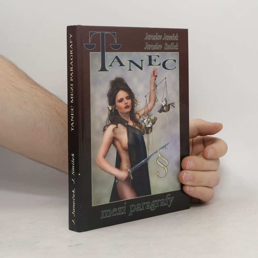 Jaroslav Janeček Tanec mezi paragrafy