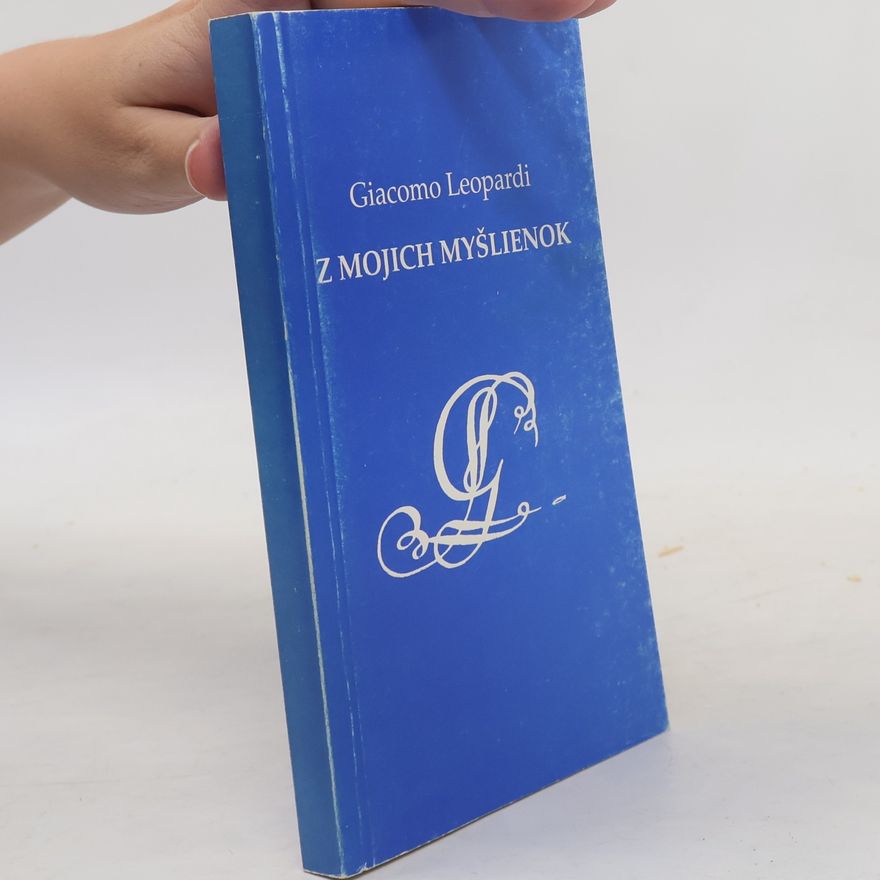 Giacomo Leopardi Z mojich myšlienok