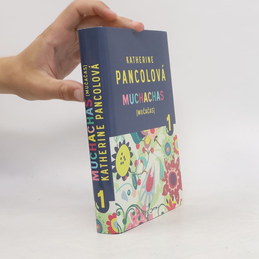 Katherine Pancol Muchachas (mučačas). 1