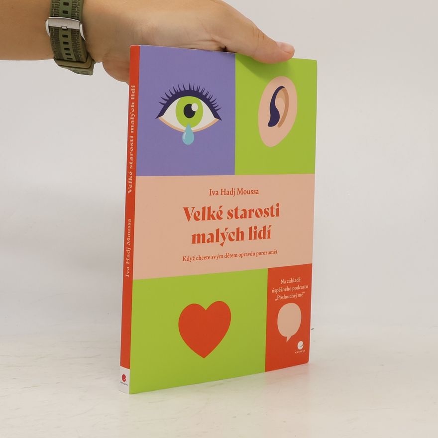 Iva Hadj Moussa Velké starosti malých lidí