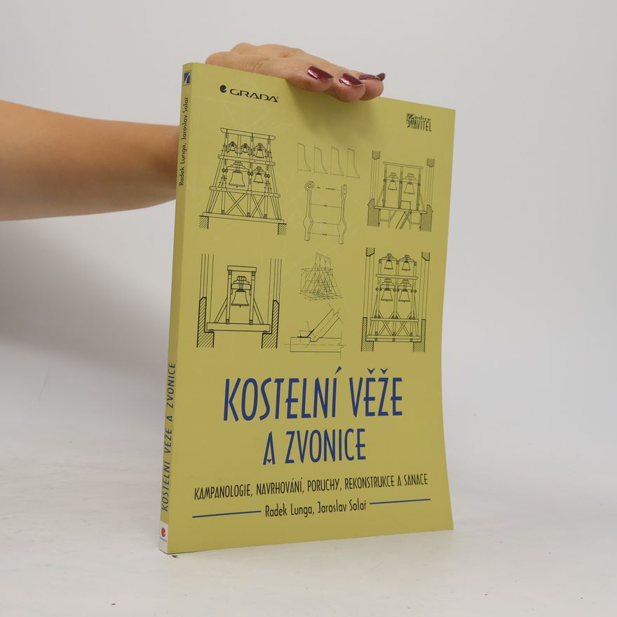 Jaroslav Solař Kostelní věže a zvonice