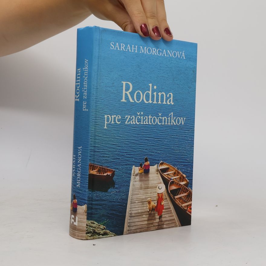 Sarah Morgan Rodina pre začiatočníkov