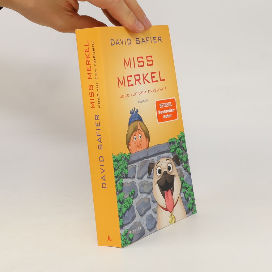 David Safier Miss Merkel. Mord auf dem Friedhof