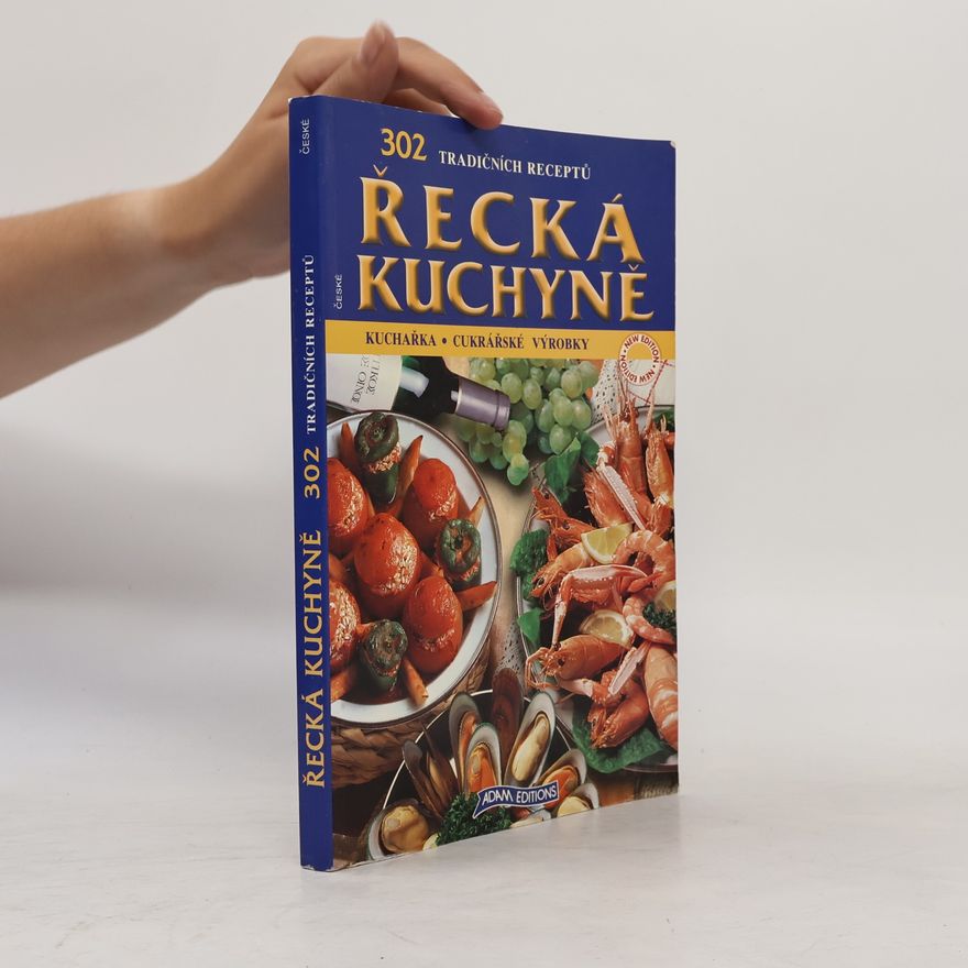 M. Adam Řecká kuchyně: 302 tradičních receptů