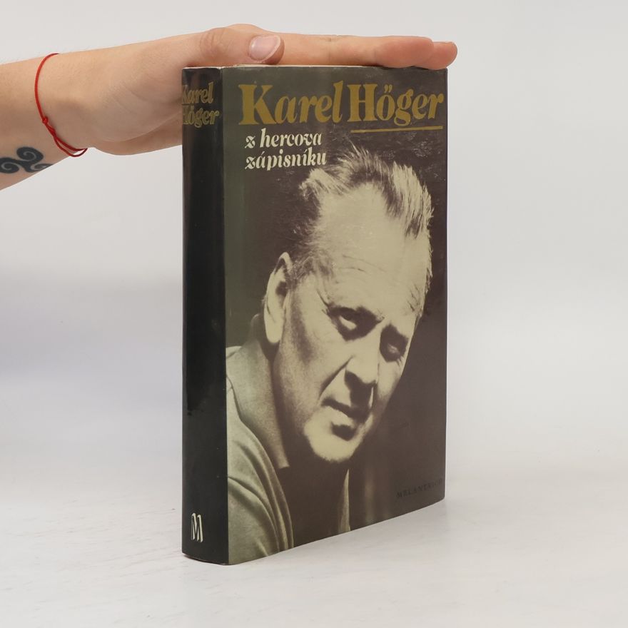 Karel Höger Z hercova zápisníku