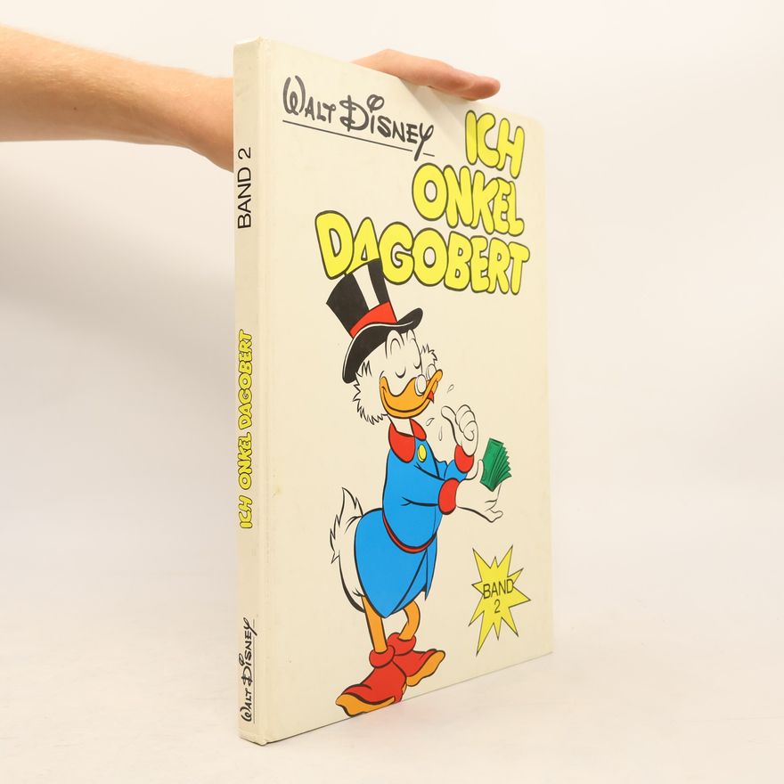 Walt Disney Ich, Onkel Dagobert. Band 2