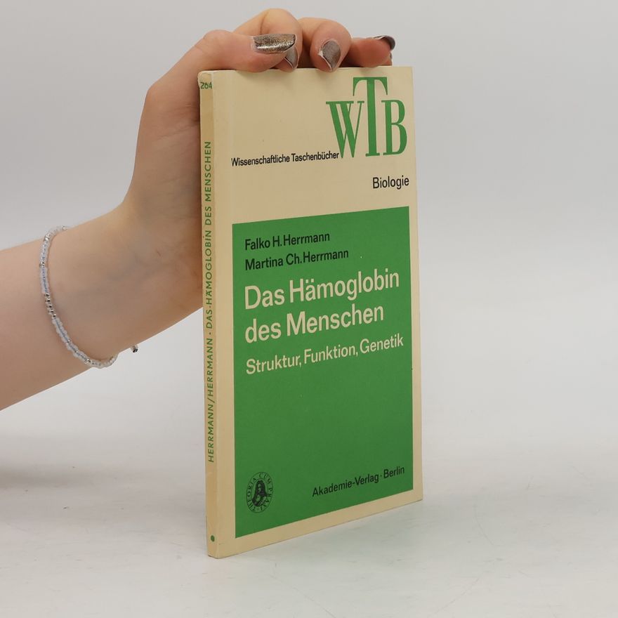 Martina Ch. Herrmann Das Hämoglobin des Menschen