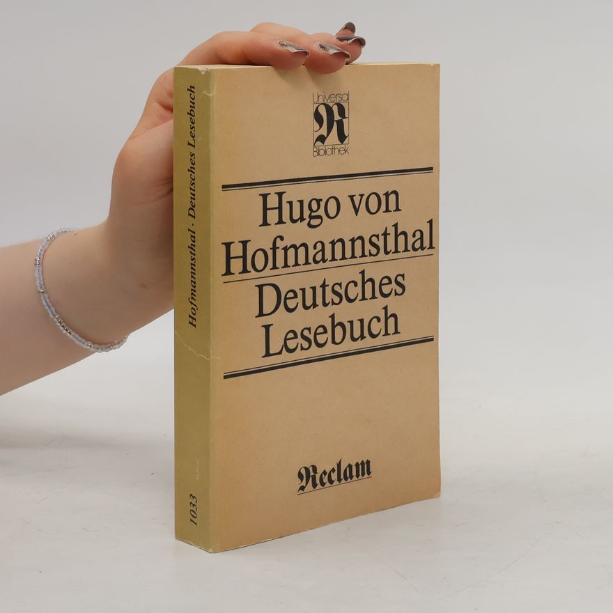 Hugo von Hofmannsthal Deutsches Lesebuch