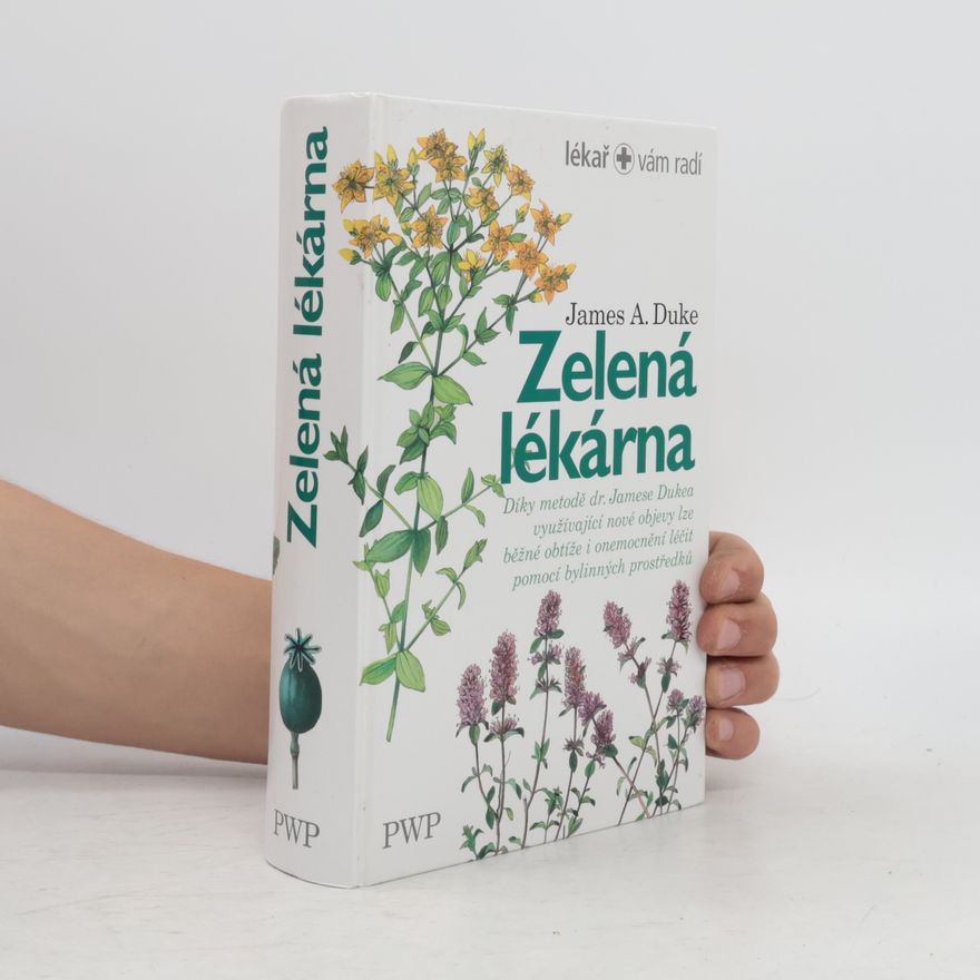 James A. Duke Zelená lékárna