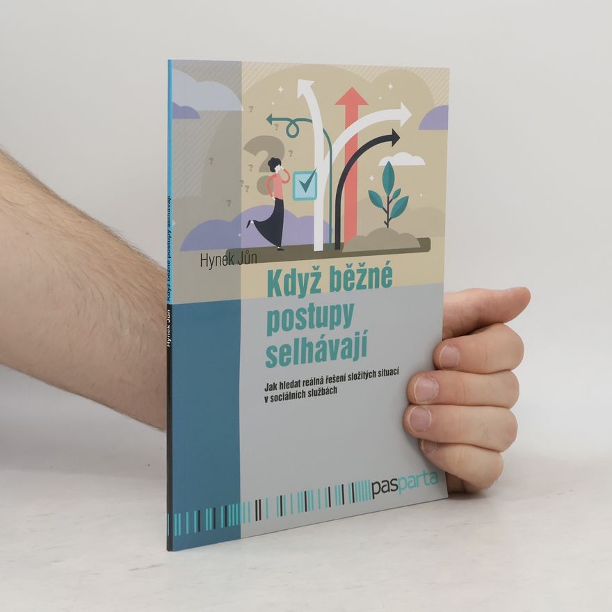 Hynek Jůn Když běžné postupy selhávají