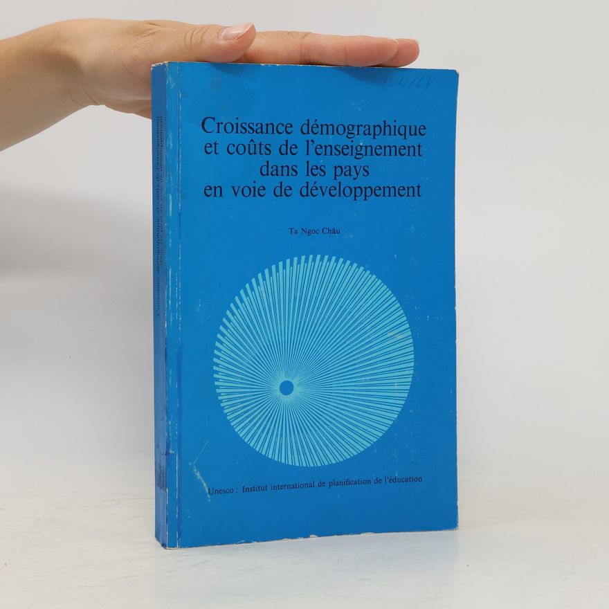Ngoc Châu Ta Croissance démographique et coûts de l'enseignement dans les pays en voie de développement