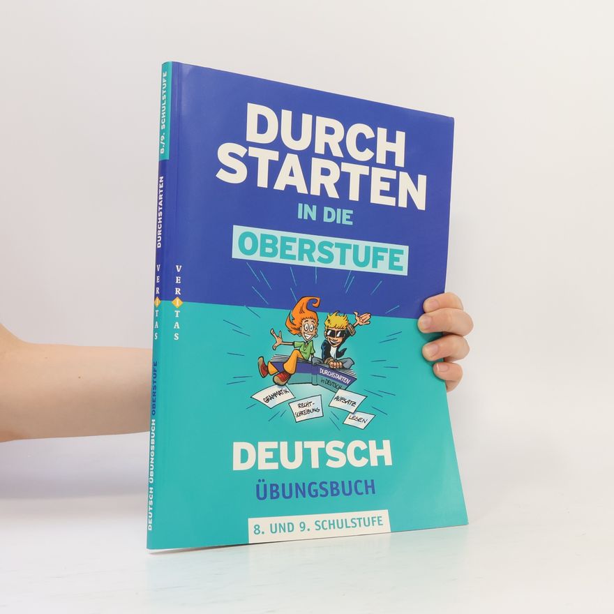 Ingrid Rathner Durchstarten in die Oberstufe - Deutsch. 8./9. Schuljahr - Übungsbuch